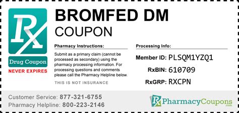 Bromfed dm coupon - Bromfed DM 2 MG / 10 MG / 30 MG in 5 mL Oral Solution: PSN: 5: 1358993: brompheniramine maleate 0.4 MG/ML / dextromethorphan hydrobromide 2 MG/ML / pseudoephedrine hydrochloride 6 MG/ML Oral Solution [Bromfed DM] SBD: 6: 1358993